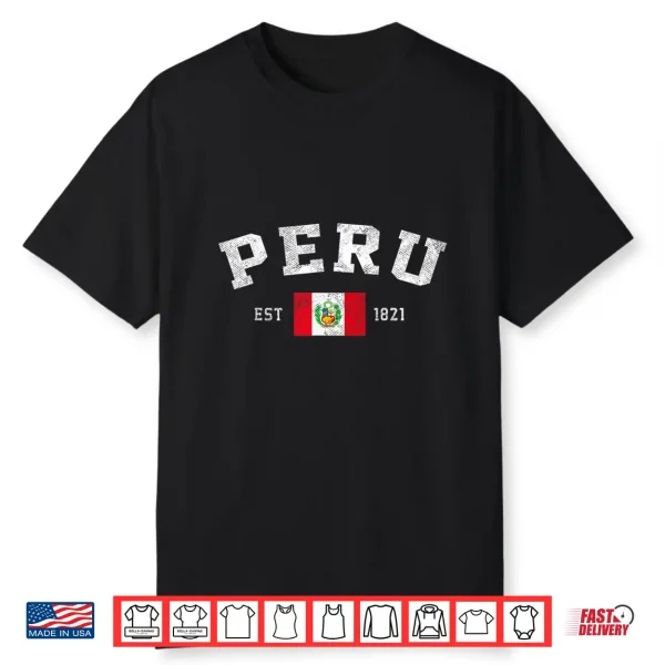 Peru Est. 1821 Peruvian Flag Independence Day Shirt