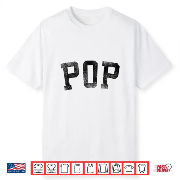 Pop Classic Bold Font Birthday Pop Shirt