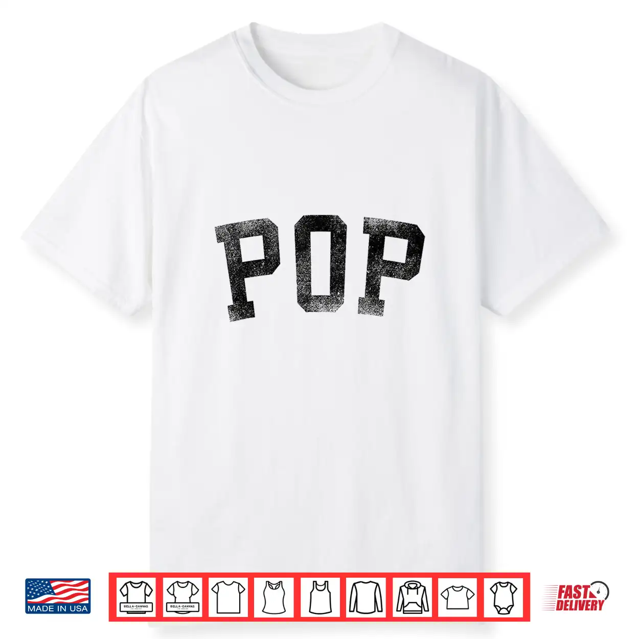 Pop Classic Bold Font Birthday Pop Shirt Pop Classic Bold Font Birthday Pop Shirt