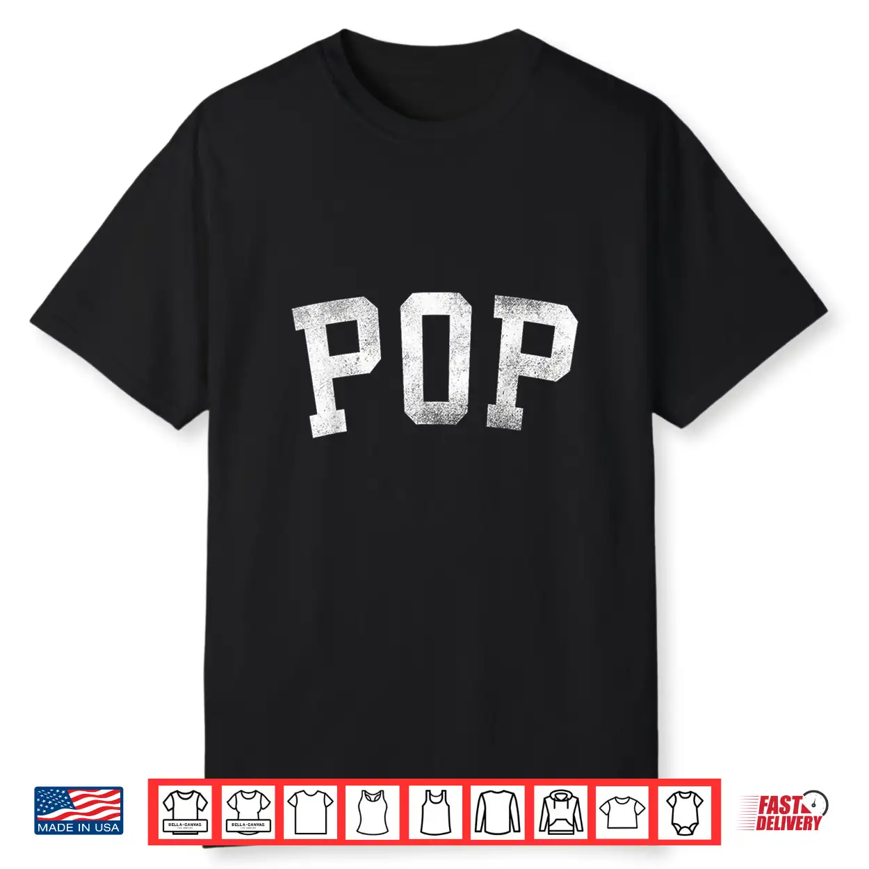 Pop Classic Bold Font Father’S Day Pop Shirt Pop Classic Bold Font Father’S Day Pop Shirt
