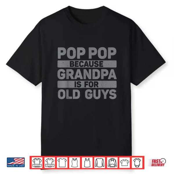 Pop Pop Art For Grandpa From Grandkids Father’S Day Pop Pop Shirt