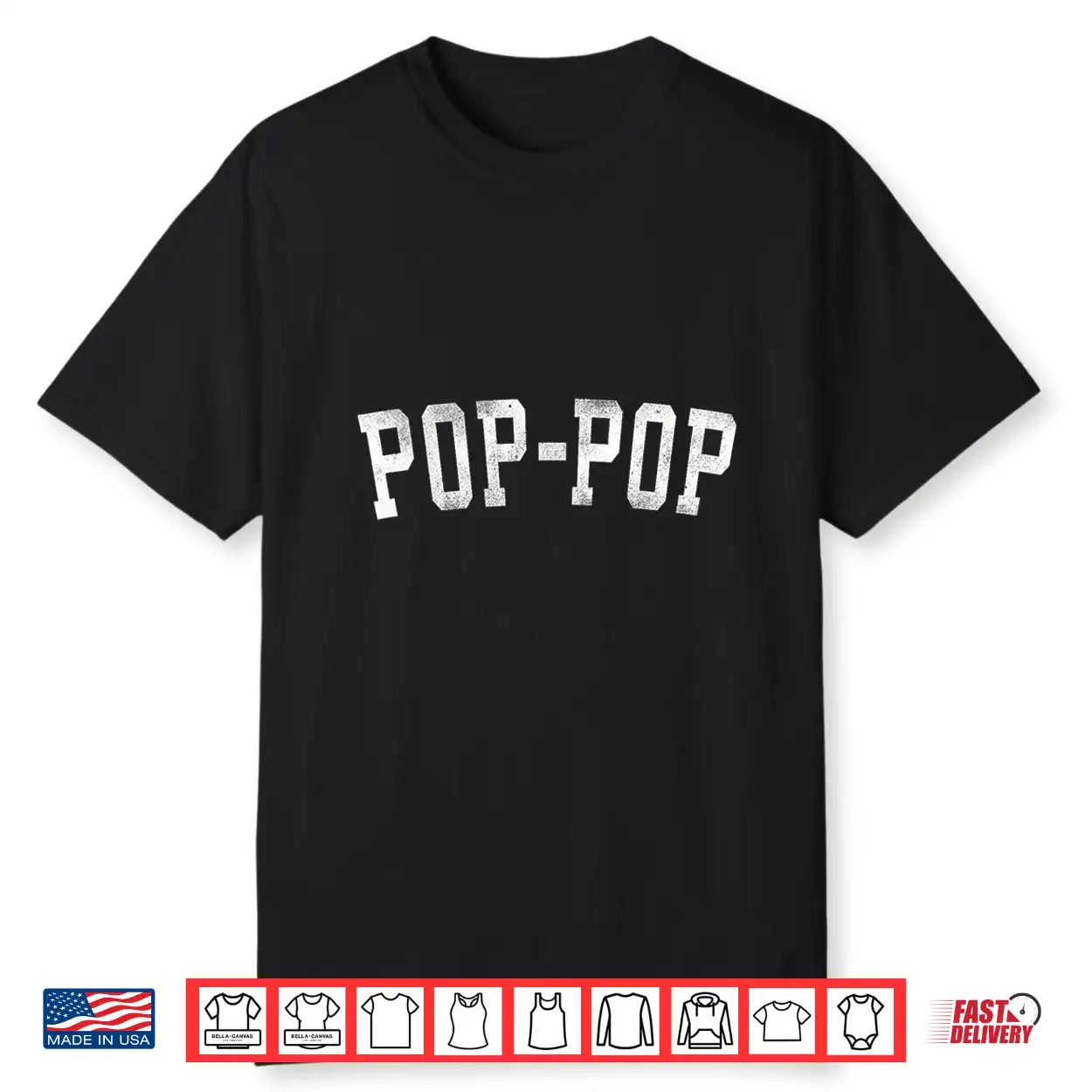 Pop Pop Classic Bold Font Father’S Day Poppop Shirt Pop Pop Classic Bold Font Father’S Day Poppop Shirt