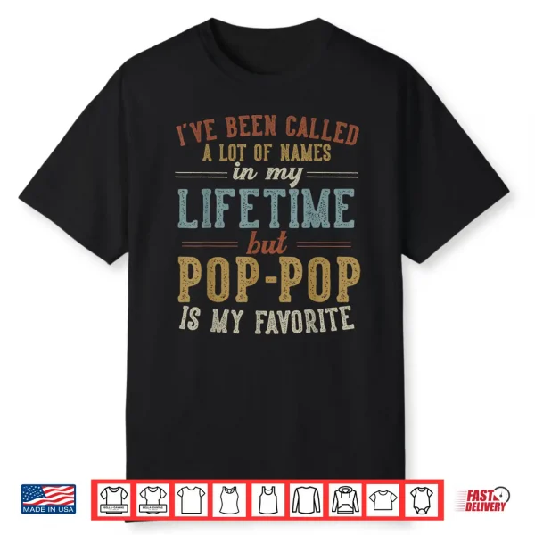 Pop Pop Is My Favorite Name Father’S Day Pop Pop Shirt