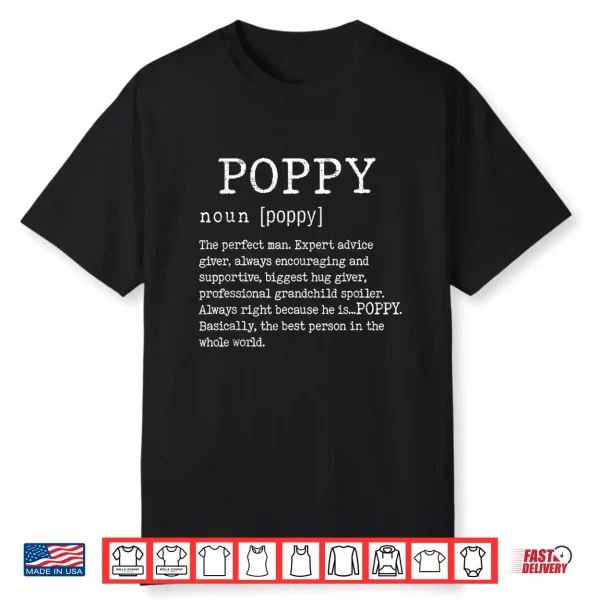 Poppy Definition Father’S Day Funny Grandpa Poppy Noun Shirt