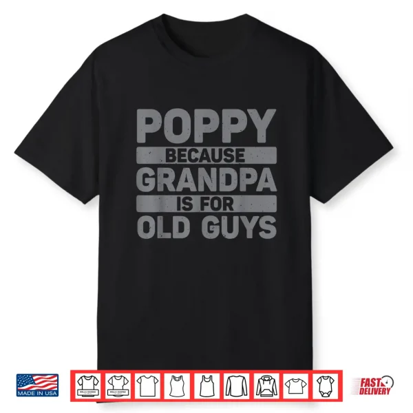 Poppy Design For Grandpa From Grandkids Father’S Day Poppy Shirt