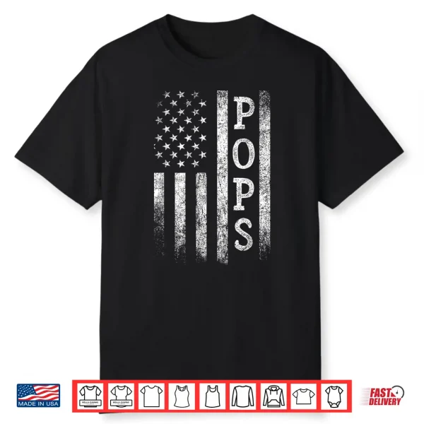 Pops American Flag Pops Gifts Patriotic Father’S Day Shirt