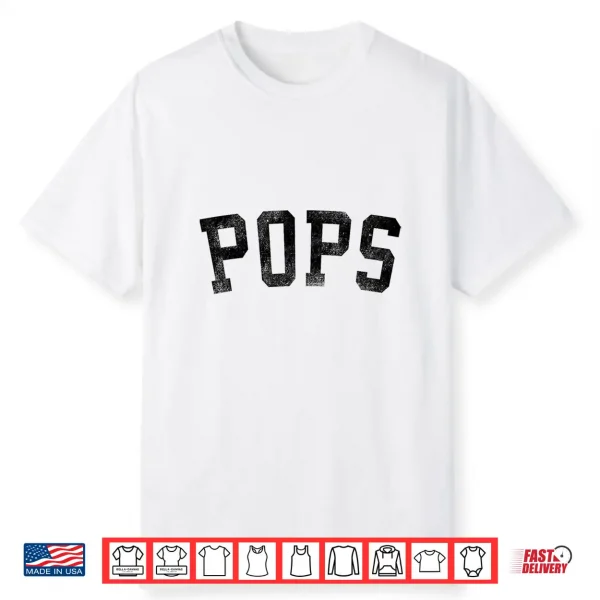 Pops Classic Bold Font Birthday Pops Shirt