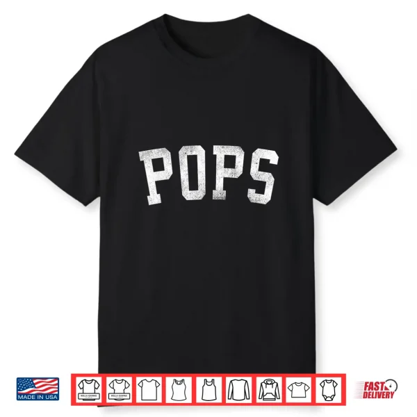 Pops Classic Bold Font Father’S Day Pops Shirt