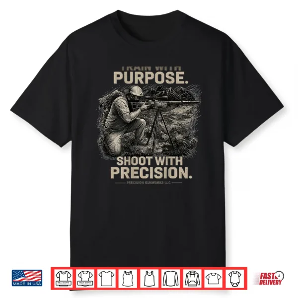 Precision Gunworks Shirt Train With Purpose Marksman Tee Shirt