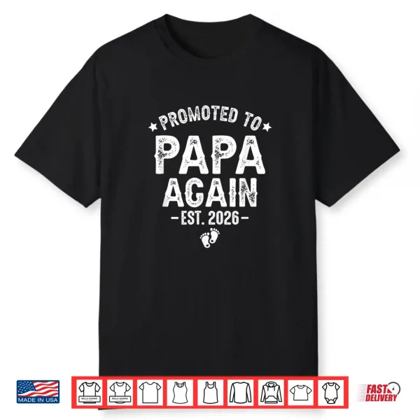 Promoted To Papa Again Est. 2026 Expecting Father Shirt