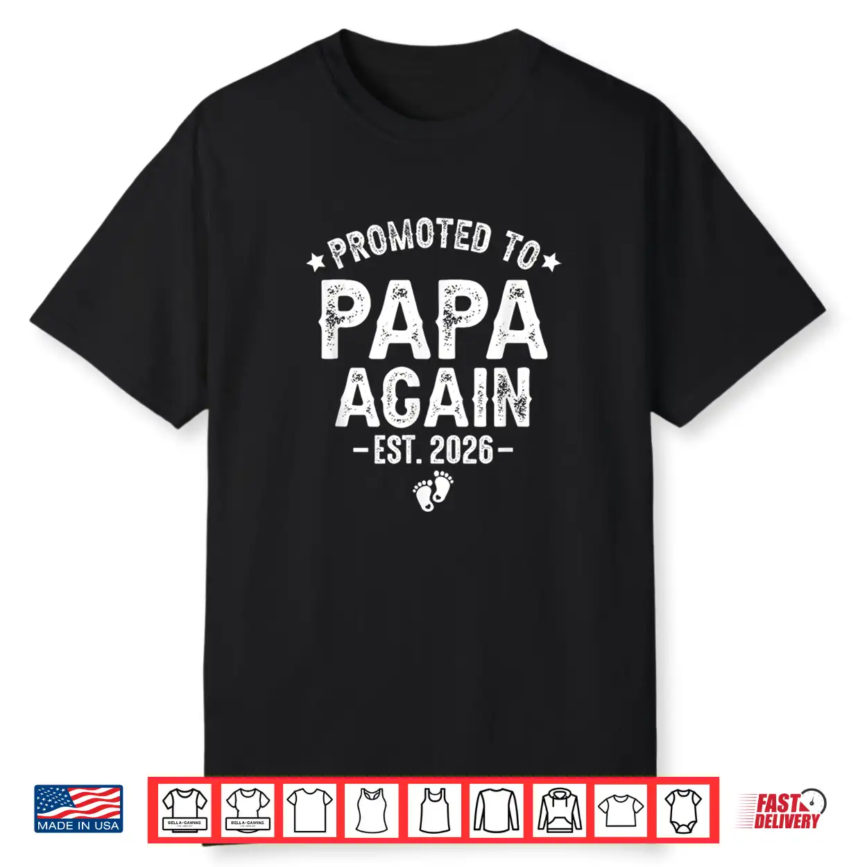 Promoted To Papa Again Est. 2026 Expecting Father Shirt Promoted To Papa Again Est. 2026 Expecting Father Shirt