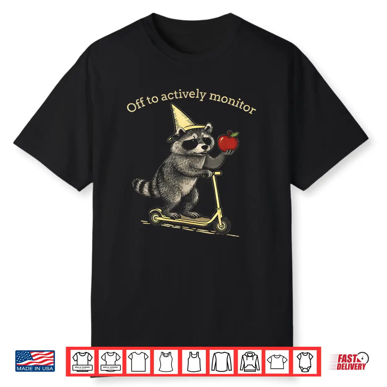 Raccoon Off To Actively Monitor Teacher Testing Motivation Shirt Raccoon Off To Actively Monitor Teacher Testing Motivation Shirt
