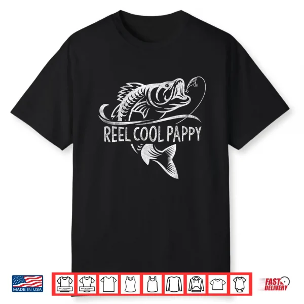 Reel Cool Pappy Fishing Gifts Pappy Father’S Day Shirt