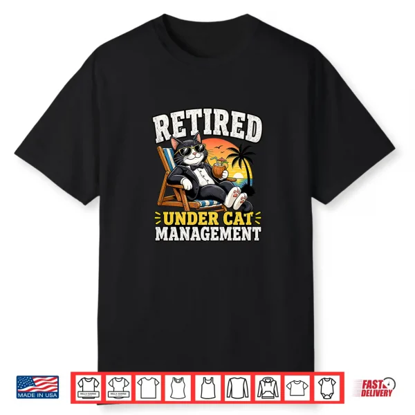Retired Under Cat Management Funny Tuxedo Feline Premium Tri Blend Shirt