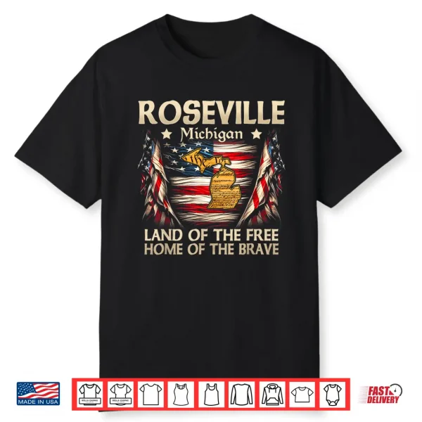 Roseville Michigan Usa Flag 4Th Of July Shirt