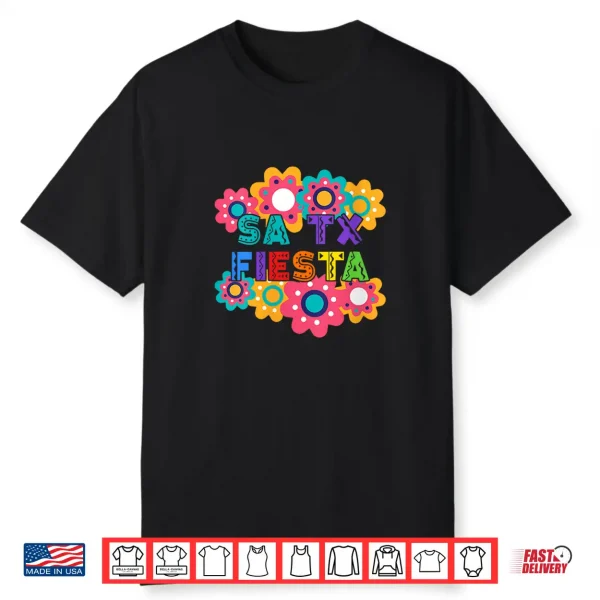 Sa Tx Fiesta Colorful Flower San Antonio Celebration Shirt