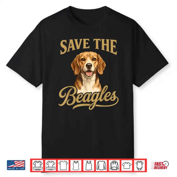 Save The Beagles Dog Lover Beagle Awareness Shirt