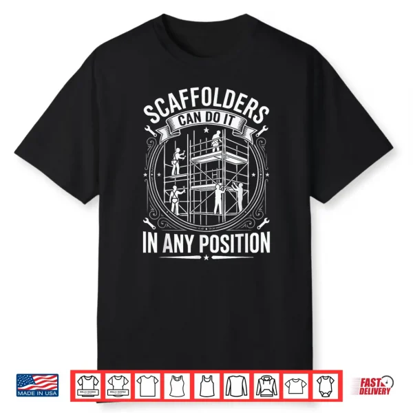 Scaffolder Scaffold Builder Job Profession Scaffolding Shirt