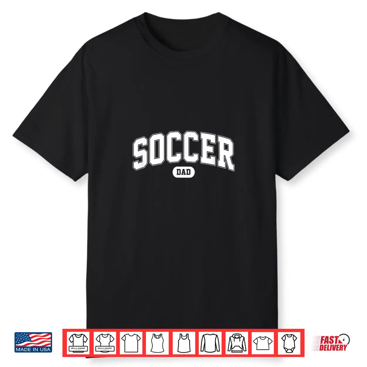 Soccer Dad Soccer Fan Father’S Day Shirt Soccer Dad Soccer Fan Father’S Day Shirt