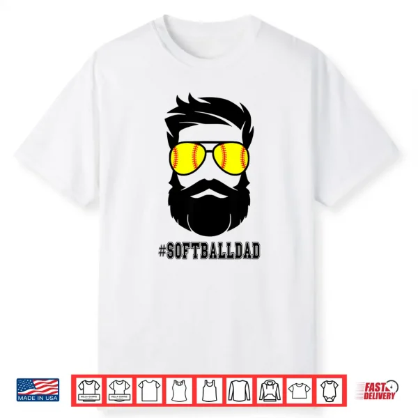 Softball Dad With Beard And Cool Sunglasses Shirt