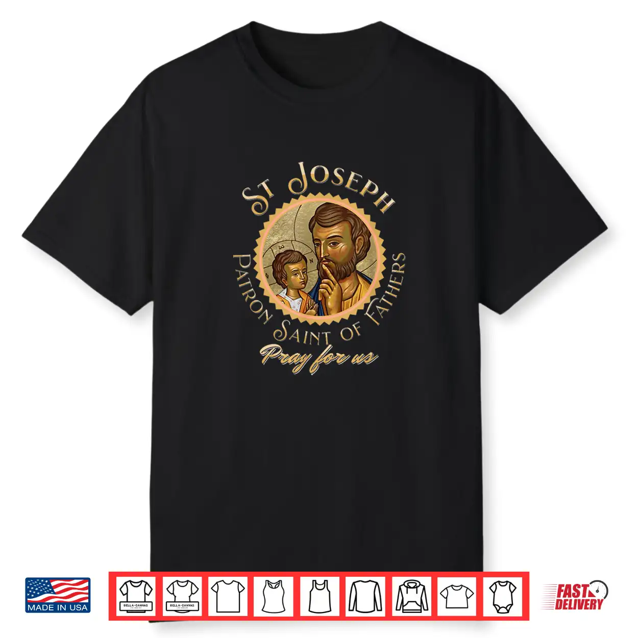 St Joseph Father’S Day Catholic Patron Saint Pray For Us Shirt St Joseph Father’S Day Catholic Patron Saint Pray For Us Shirt