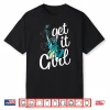 Statue Of Liberty Get It Girl American Flag 4Th Of July Shirt