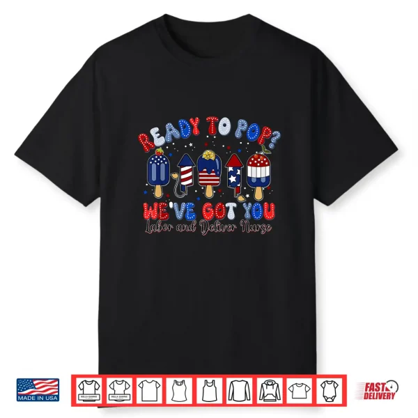 Summer Labor And Delivery Nurse 4Th Of July Independence Day Shirt