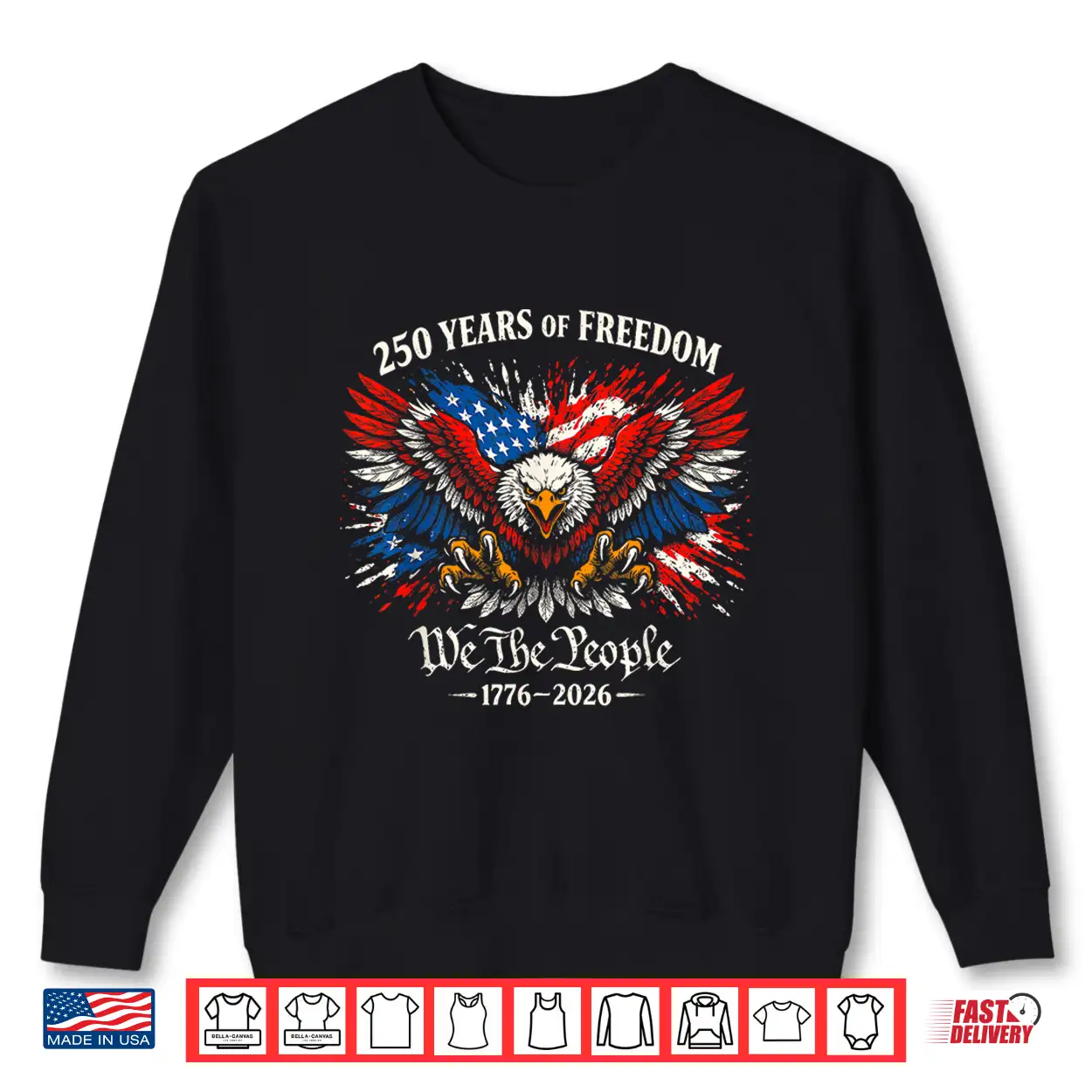 1776 2026 250Th Anniversary Usa 250 Years Of Freedom Eagle Shirt 1776 2026 250Th Anniversary Usa 250 Years Of Freedom Eagle Shirt