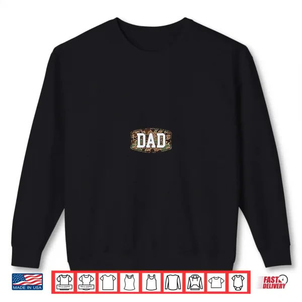Sweatshirt 2 Sided Camo Dad Fathers Day Camouflage Dad Vintage Shirt