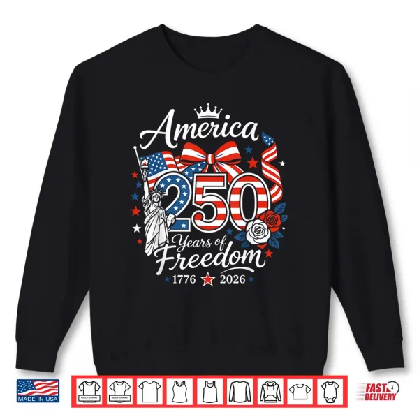 250 Anniversary Usa 1776 2026 4Th Of July Vintage Shirt 2 Sweatshirt 250 Anniversary USA 1776 2026 4th of July Vintage Shirt