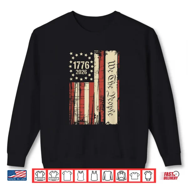 Sweatshirt 250 Years America Anniversary 250th Independence Day Shirt