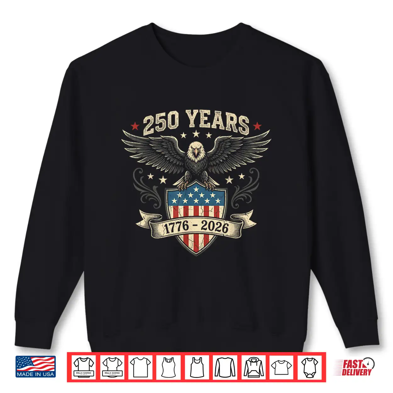 250 Years America Anniversary Usa 250Th Independence Day Shirt 250 Years America Anniversary Usa 250Th Independence Day Shirt