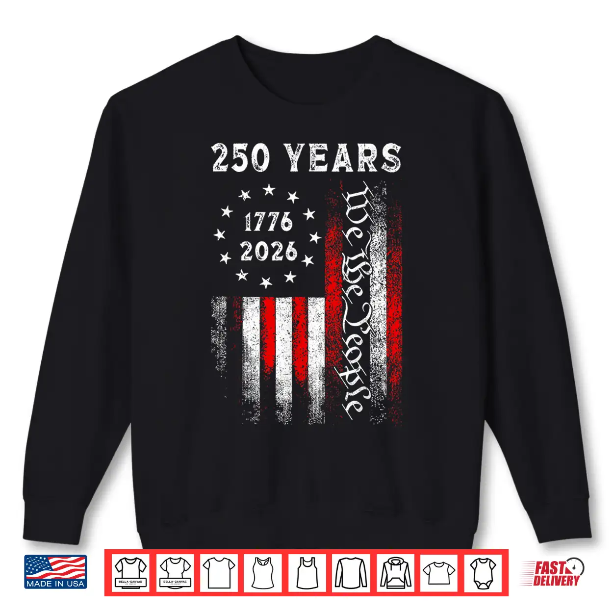250 Years American Vintage Flag 1776 2026 250Th Anniversary Shirt 250 Years American Vintage Flag 1776 2026 250Th Anniversary Shirt