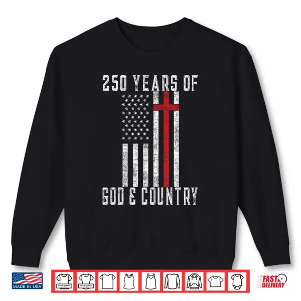 250Th Birthday America Independence Day 1776 2026 July 4Th Shirt 2 Sweatshirt 250th Birthday America Independence Day 1776 2026 July 4th Shirt