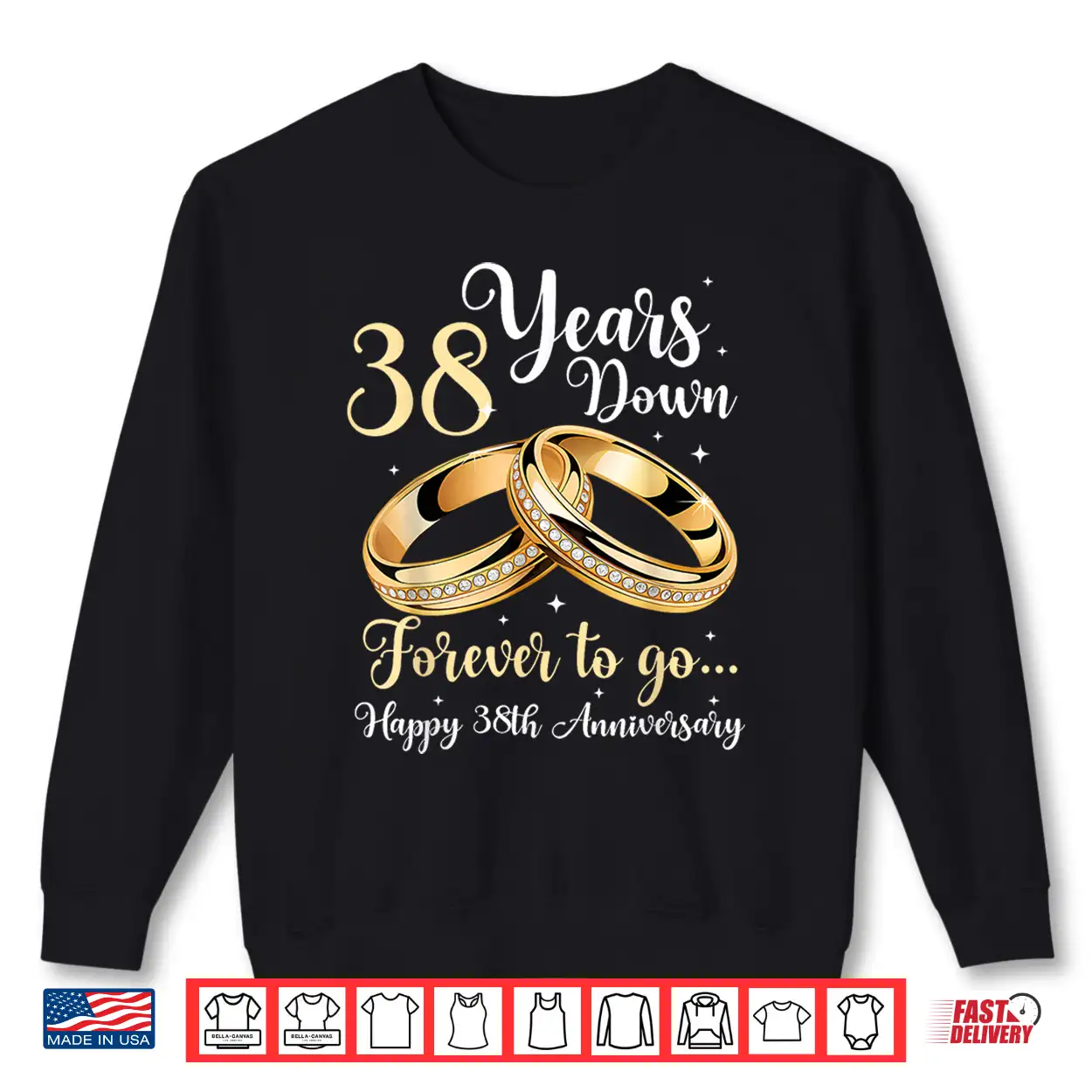 38 Years Down Forever To Go Happy 38Th Anniversary Couples Shirt 38 Years Down Forever To Go Happy 38Th Anniversary Couples Shirt