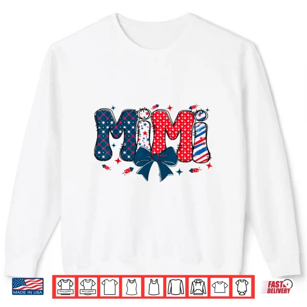 Sweatshirt 4th July Mimi Coquette Independence Day Mimi 4th of July Day Shirt