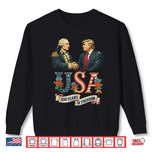 America 250 4Th Of July Usa Independence Sesquicentennial Shirt 2 Sweatshirt America 250 4th of July USA Independence Sesquicentennial Shirt