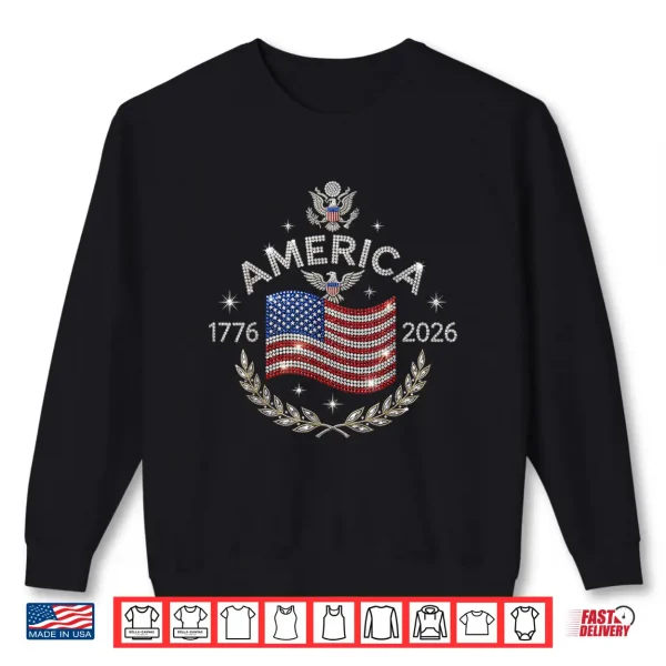 Sweatshirt America 250th Anniversary USA Flag 1776 2026 Patriotic Shirt