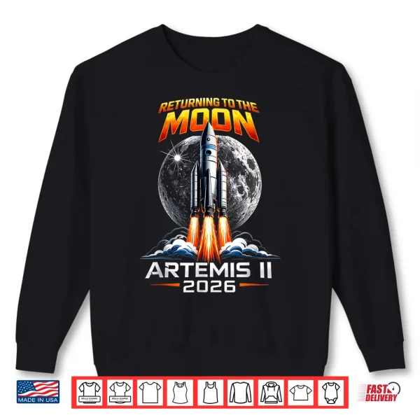 Artemis 2 Astronaut Moon Landing Shirt 2 Sweatshirt Artemis 2 Astronaut Moon Landing Shirt