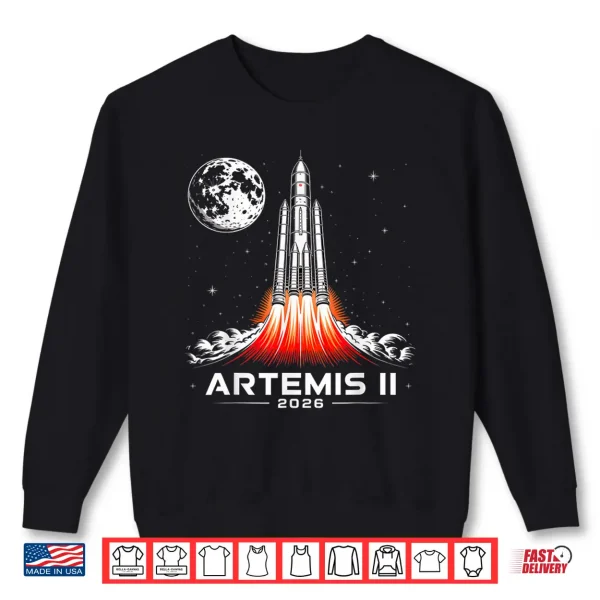 Artemis Ii Rocket Launch Space Exploration Back To The Moon Shirt 2 Sweatshirt Artemis II Rocket Launch Space Exploration Back to the Moon Shirt