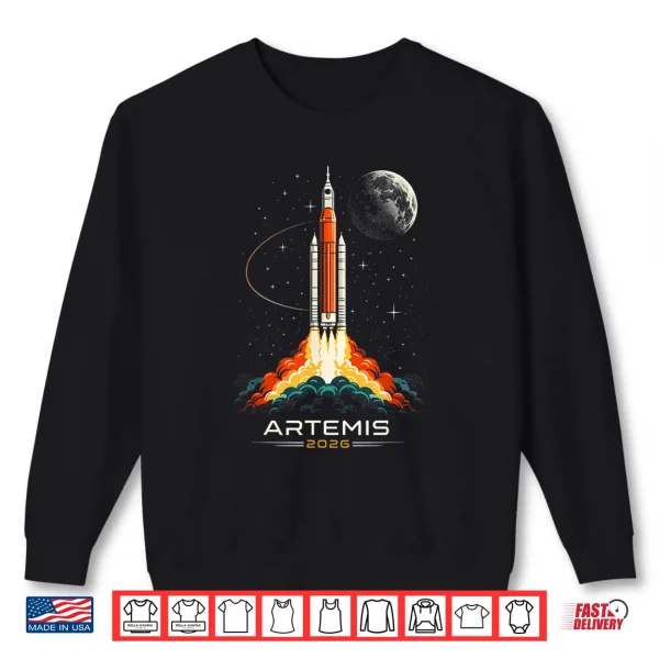Artemis Ii Space Rocket Launch Mission To The Moon Artemis 2 Shirt 2 Sweatshirt Artemis II Space Rocket Launch Mission to The Moon Artemis 2 Shirt