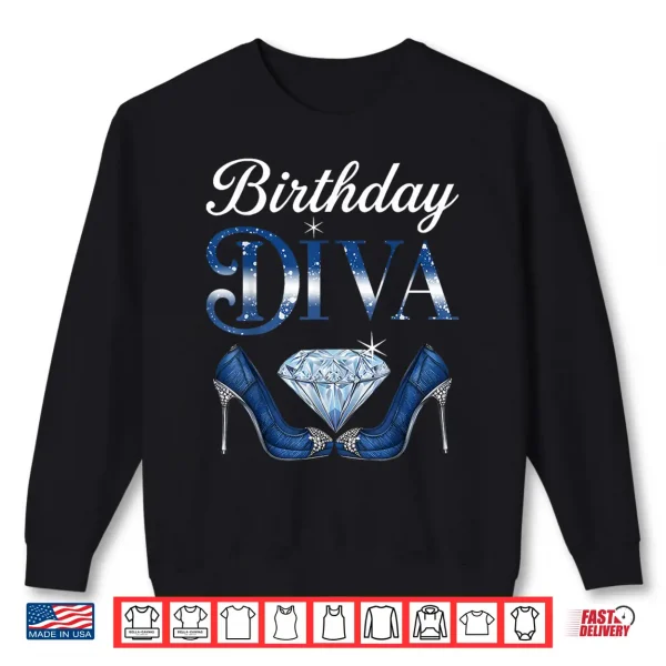 Birthday Diva Queen Girls Womens High Heels Denim & Diamonds Shirt 2 Sweatshirt Birthday Diva Queen Girls Womens High Heels Denim Diamonds Shirt