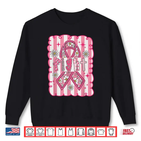 Sweatshirt Breast Cancer Awareness Fight Shirt