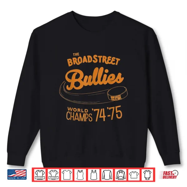 Sweatshirt Broad Street Hockey Bullies Retro World Champs 74 75 Vintage Shirt