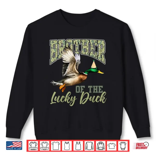 Sweatshirt Brother of The Lucky Duck 1st Bday Hunting Shirt