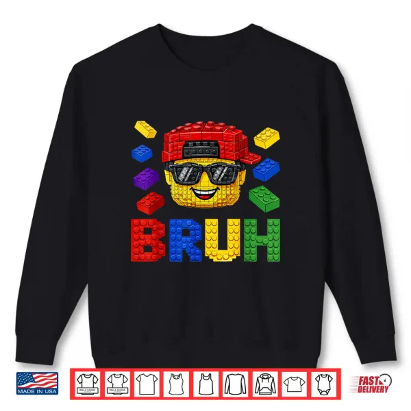 Sweatshirt Bruh Building Blocks Bricks Boy Funny Smile Face Boys Kids Shirt