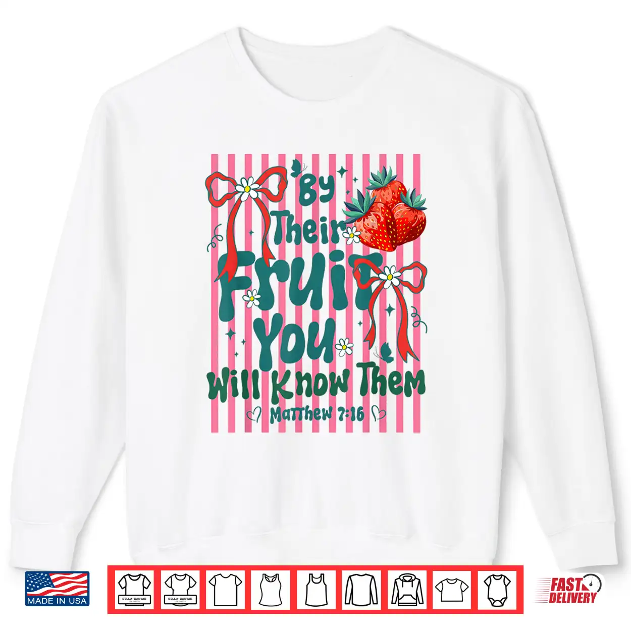 By Their Fruit You Will Know Them Christian Stripes Summer Shirt By Their Fruit You Will Know Them Christian Stripes Summer Shirt