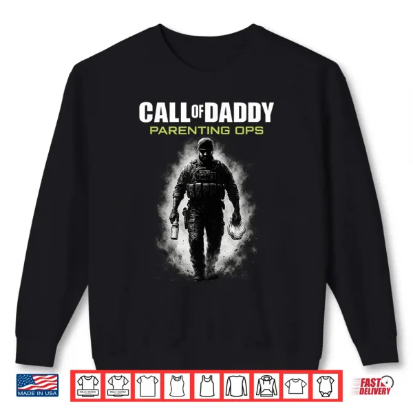 Call Of Daddy Parenting Ops Father'S Day Great Dad Joke Shirt 2 Sweatshirt Call of Daddy Parenting Ops Fathers Day Great Dad Joke Shirt