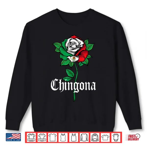 Chingona Shirt Women Girl Teen Mexico Mexican American Flag Shirt 2 Sweatshirt Chingona Shirt Women Girl Teen Mexico Mexican American Flag Shirt