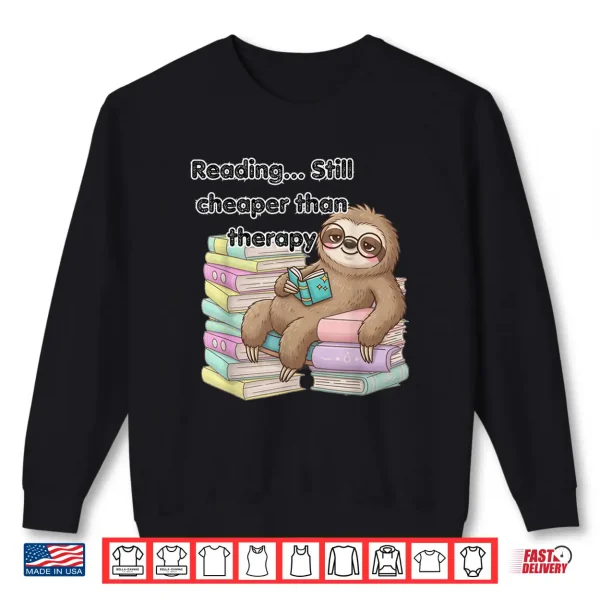 Sweatshirt Cozy Sloth Reading Therapy Shirt